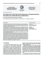 Near Real-time S-AIS: Recent Developments and Implementation Possibilities for Global Maritime Stakeholders
