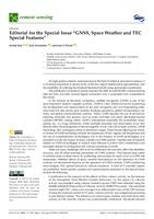 Editorial for the Special Issue “GNSS, Space Weather and TEC Special Features"